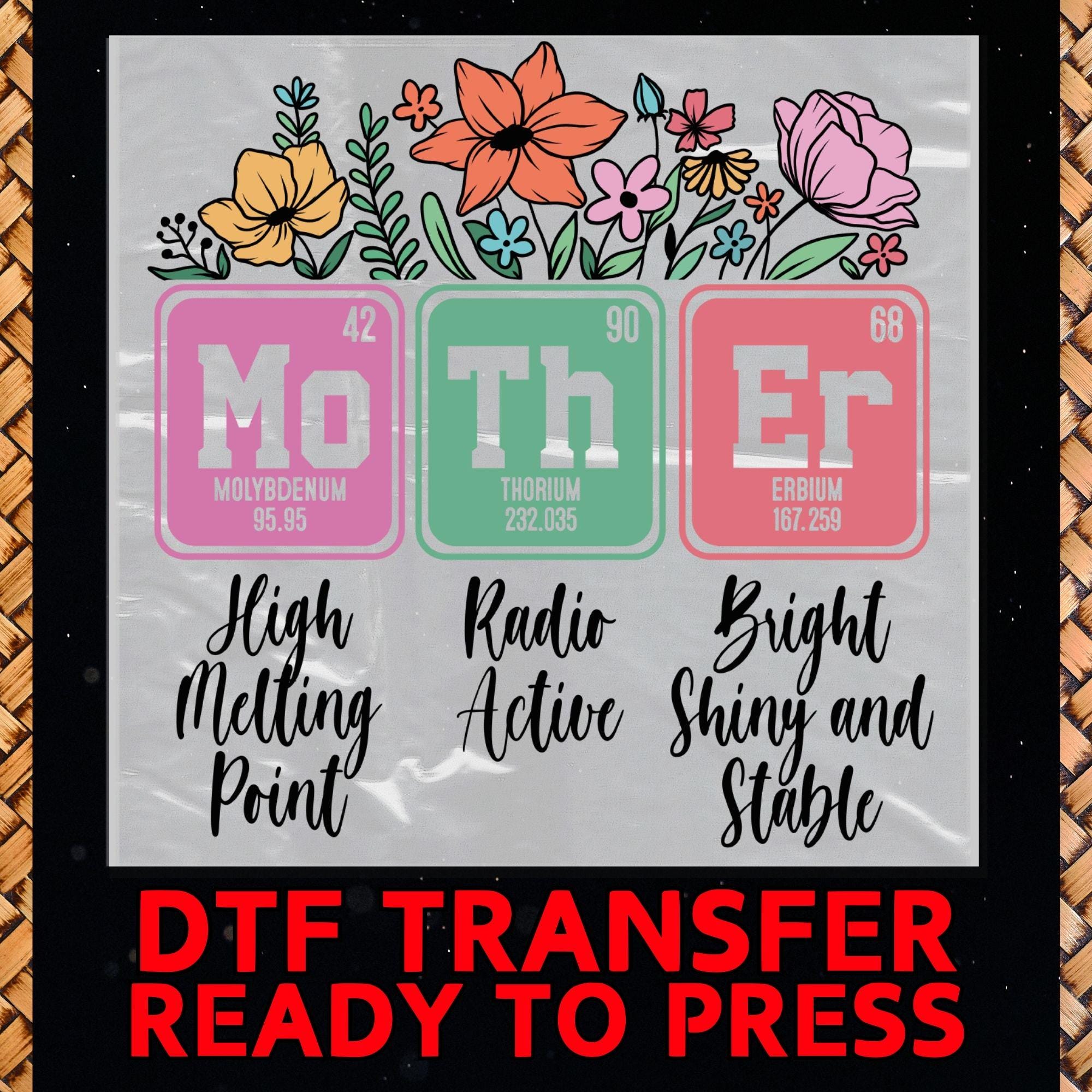 Retro Floral Mother DTF Transfer, Mom Life Ready to Press, Mother's Day DIY Apparel, Mother Periodic Table  Iron On, Floral Mother Transfer