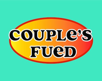 May include: A yellow and orange oval with a red outline. The text "COUPLE'S FUED" is in black letters.