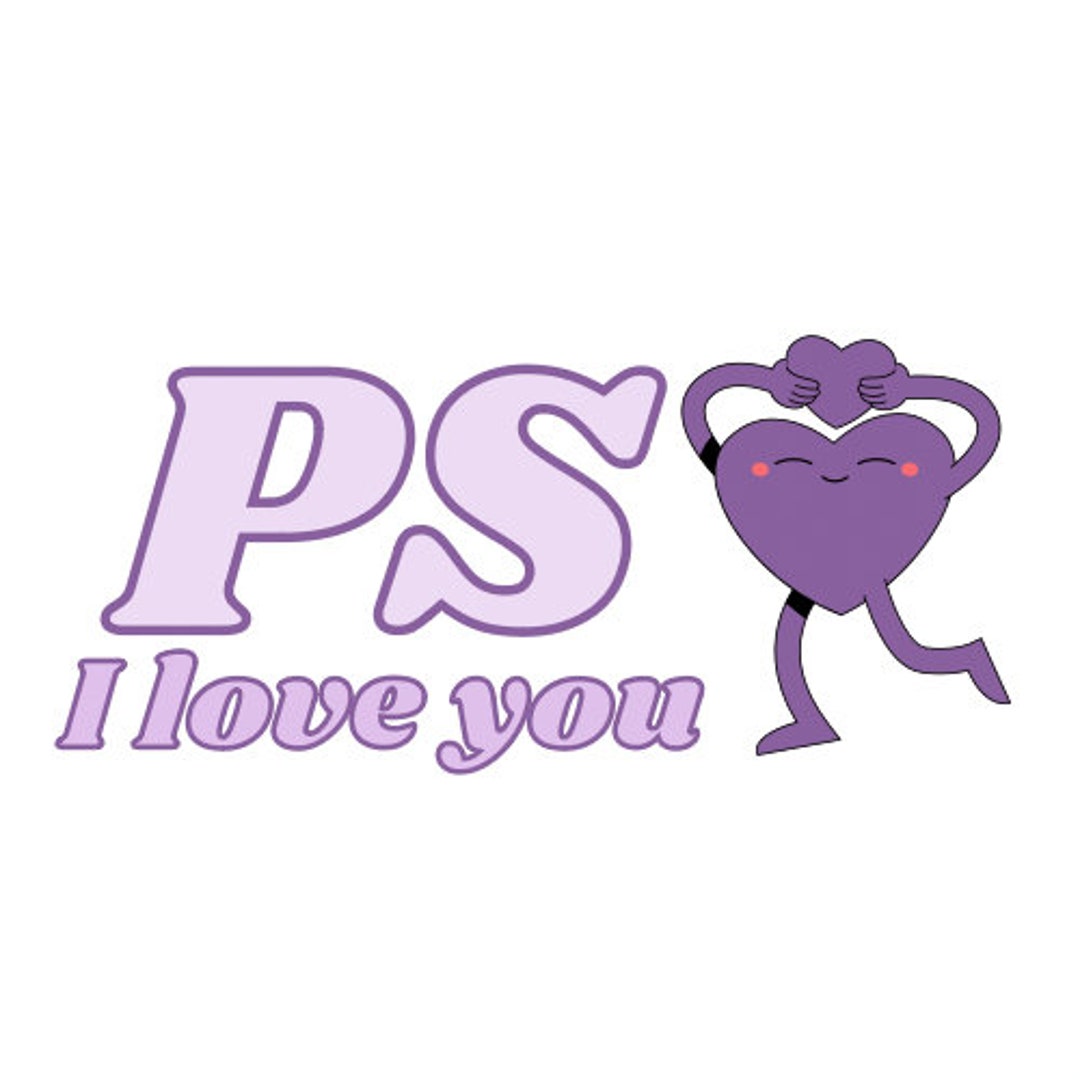 PS I Love You SVG Etsy