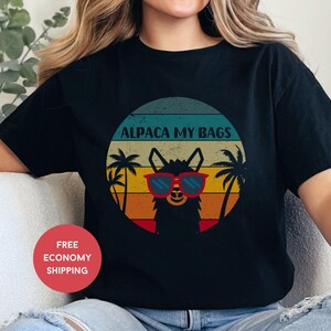 Alpaca My Bags Travel Adventure T-shirt for Travel Lover Airplane Shirt for World Traveler Tee Gift for Traveler Wanderlust Road Trip Tee
