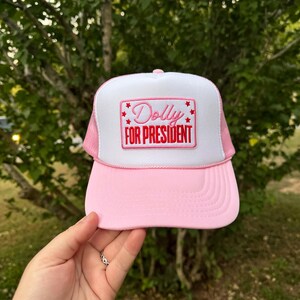 Dolly For President Trucker Hat, Cute Pink And White Cap, Fashion Gift, Accessory.