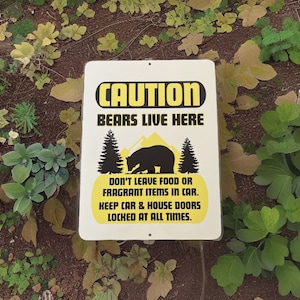 Caution Bears Live Here aluminum outdoor safety sign with UV protection