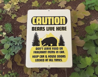 Caution Bears Live Here Aluminum Sign – Outdoor Safety Sign (9″ × 12″)