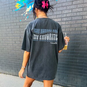 Tiny Humans Are My Favorite, Tiny Humans NICU, Nurse Comfort Colors Shirt, NICU Nurse Shirt, NICU Shirt, Nicu Nurse Gifts, Nurse T shirt