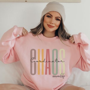 Coordinator of the Chaos, Chaos Coordinator Sweatshirt, Funny Mom Crewneck Sweatshirt, Funny Sweatshirts For moms, Funny Gift For her