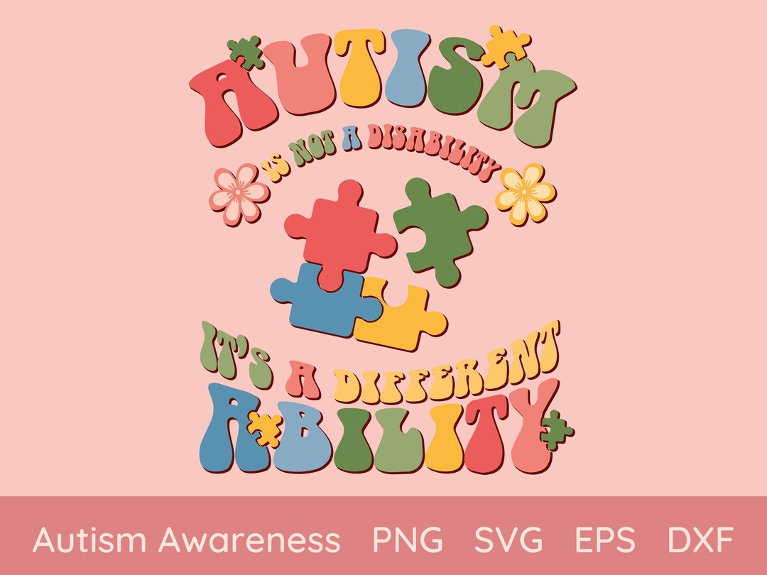 Autism is Not a Disability It #39 s a Different Ability SVG PNG Retro Autism is Not a Disability It #39 s a Different Ability SVG PNG Retro