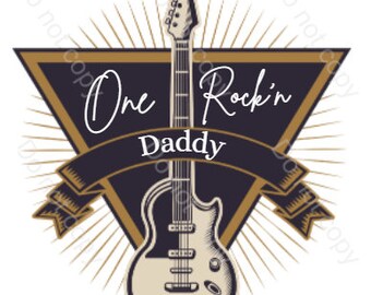 One rockin Daddy PNG Fathers Day SVG Daddy shirt design rock n roll 80s dad, daddy shirt guitar classic rock guitar best dad who rocks