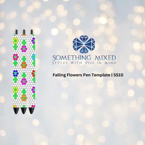 May include: Three beaded pens with a white background and colourful flowers. The pens are labelled "Falling Flowers Pen Template | SS10" and "SOMETHING MIXED STYLES WITH YOU IN MIND".