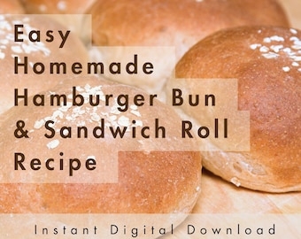 Rezept: Einfaches hausgemachtes Hamburger Brötchen & Sandwich Roll Rezept | Sofortiger digitaler Download | Schritt für Schritt Anleitung| Anfänger Brotbacken