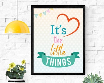 It's The Little Things,Gift,Minimalist Art, Home Wall Decor, Inspirational Quotes, Living Room Home Decor, Modern Wall Art