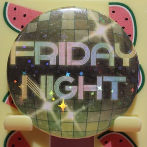 Yakuza Kiwami - FRIDAY NIGHT Holographic Large Button Pin