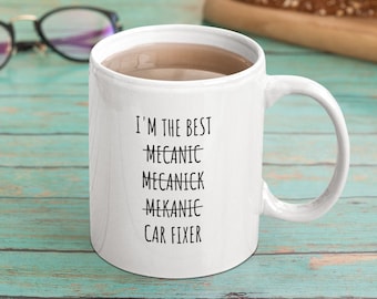 Funny Mechanic Mug, I'm The Best Car Fixer, Mechanic Gift, Car Mechanic Gift, Auto Mechanic Mug, Diesel Mechanic Gift, Funny Mechanic Gift