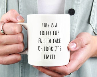 Funny Customer Service Mug, Coffee Cup Full Of Care Oh Look It's Empty, Customer Service Gift Ideas, Customer Service Rep, Server Gift