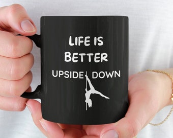 Personalized Pole Dancer Mug, Pole Dancer Gift, Pole Dancing Mug, Gift For Pole Dancer, Life Is Better Upside Down, Stripper Mug