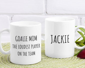 Personalized Hockey Mom Mug, Goalie Mom The Loudest Player On The Team, Hockey Mom Gift, Gift for Mom, Hockey Mom Cup, Custom Hockey Gift