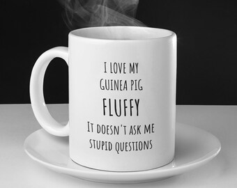 Personalized Guinea Pig Mug, Funny Guinea Pig Mug, Guinea Pig Mom, Dad, Guinea Pig Owner, Pet Guinea Pig Gifts for Her, Him, Women, Cavies