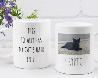 Personalized Cat Mug, Custom Cat Mug with Photo and Name, Gift for Cat Owner, This Totally Has My Cat's Hair In It, Gift for Pet Lovers