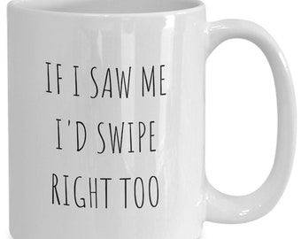 Taza de citas en línea, Regalo de citas en línea, Taza deslizada a la derecha, Citas por Internet, Taza de nueva relación, Regalo de aniversario de citas por Internet, Aplicación de citas