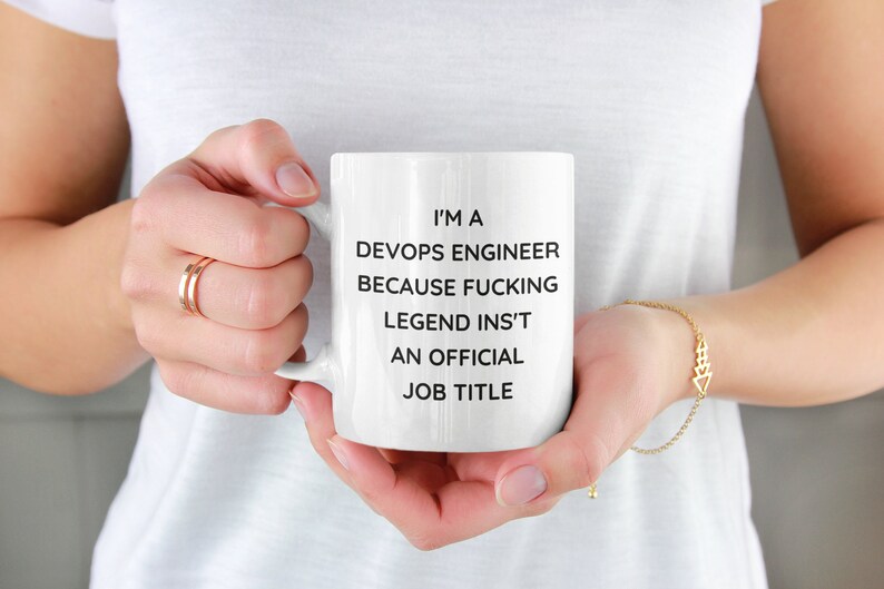 Personalized Devops Engineer Mug, Software Engineer, Devops Gift, I'm A Devops Engineer Because Fucking Legend Isn't An Official Job Title image 3