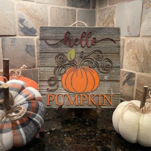 Hello Pumpkin Sign, Halloween Decor, Fall Decor, Home Decor, Gifts for Her