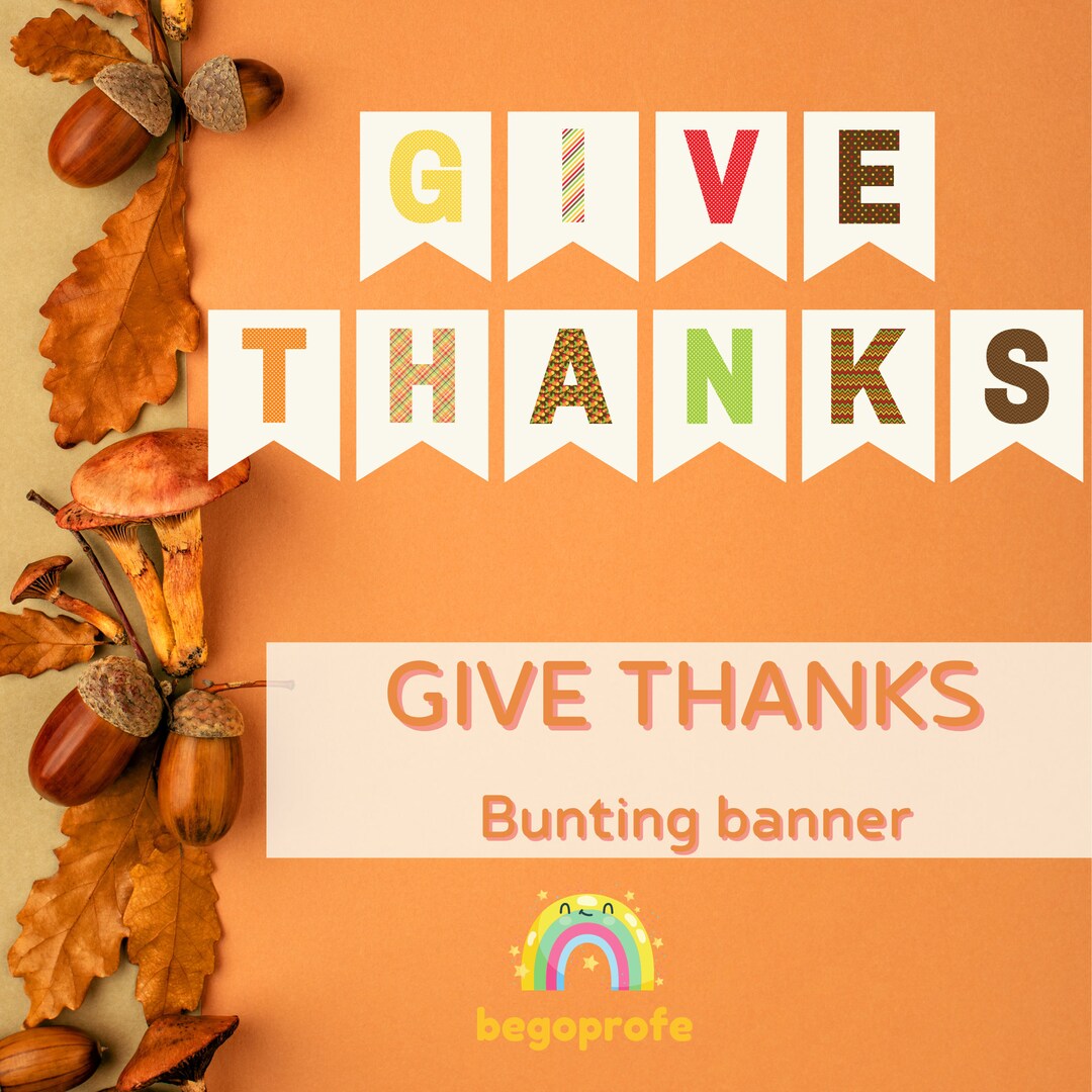 Give Thanks Banner Printable Thanksgiving Celebration - Etsy