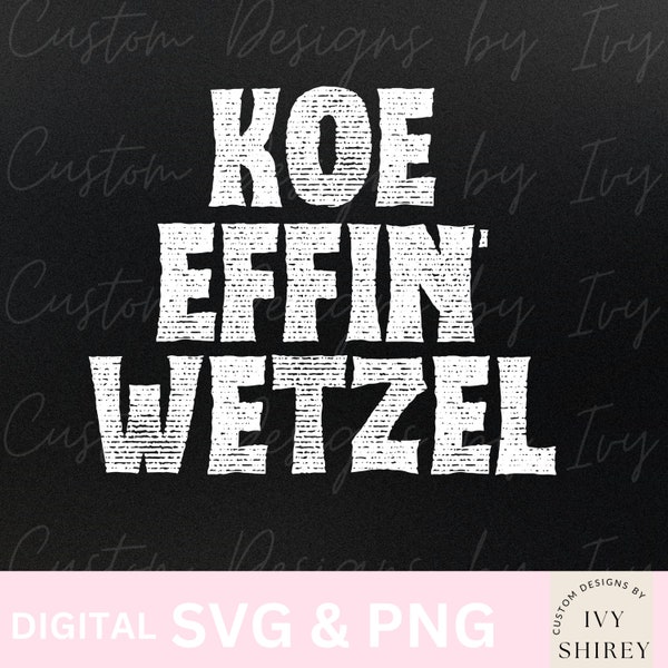 Instant Digital Download, Country Artist Image, Koe Wetzel Design, Sublimation, T-Shirt, Svg, Png, Play Me Some Koe, Koe Wetzel Sticker