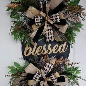 Blessed Black and Gold wreath,Blessed Door Hanger,Blessed Front Door wreath,Everyday wreath,Everyday Swag, Christmas Swag Wreath, Door Swag