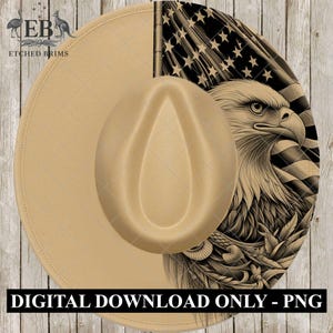 May include: A tan fedora-style hat with a wide brim. The hat features a detailed graphic of an American flag and a bald eagle. The text "DIGITAL DOWNLOAD ONLY - PNG" is at the bottom.