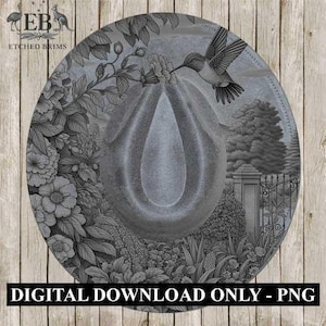 May include: A grayscale digital download design of a hat with a detailed floral and garden scene. A hummingbird hovers near the hat, with the text "DIGITAL DOWNLOAD ONLY - PNG" at the bottom. The design includes a logo with the text "ETCHED BRIMS".