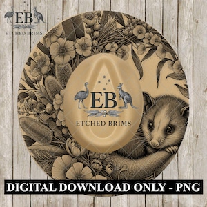 May include: A tan hat with a floral design and a possum illustration. The hat features the text "ETCHED BRIMS" and a logo with an emu and kangaroo. The bottom of the image reads "DIGITAL DOWNLOAD ONLY - PNG".