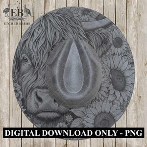 May include: A gray fedora hat with a detailed illustration of a Highland cow and sunflowers. The hat is a digital download, with the text "DIGITAL DOWNLOAD ONLY - PNG" at the bottom. The brand "ETCHED BRIMS" is at the top left.