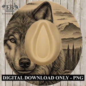 May include: A tan fedora hat with a detailed sepia-toned wolf illustration on the brim. The background features a mountain landscape and evergreen trees. The text "DIGITAL DOWNLOAD ONLY - PNG" is at the bottom.