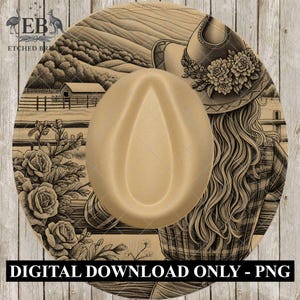 May include: A tan cowboy hat sits atop a sepia-toned illustration of a woman in a plaid shirt, wearing a floral-adorned hat, overlooking a rural landscape. The image includes the text "DIGITAL DOWNLOAD ONLY - PNG".