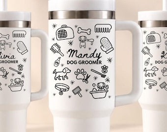 Personalized Dog Groomer Tumbler Pet Stylist Gift 40oz Travel Cup Grooming Salon Owner Name Christmas Birthday Drinkware
