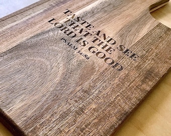 Taste and See That the Lord Is Good Cutting Board Christian Wedding Gift for Couple Charcuterie Board with Handle Bible Verse Gift