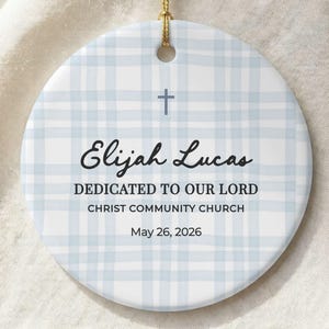 Boy Dedication Ornament Personalized Christian Baby Baptism Gift Church Dedication Keepsake Christmas Ornament
