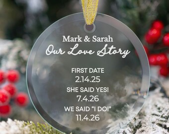 Personalized Wedding Ornament Our Love Story Keepsake First Date Proposal Wedding Dates Newlywed Gift