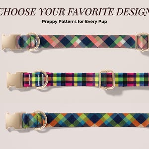 May include: Three dog collars with gold-tone metal buckles and D-rings. Each collar features a distinct plaid pattern: one with navy, pink, and green; one with neon green, blue, and magenta; and one with navy, orange, and green. Text reads: CHOOSE YOUR FAVORITE DESIGN Preppy Patterns for Every Pup.