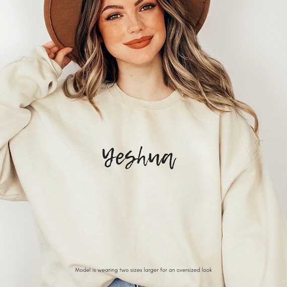 Yeshua Sweatshirt Modest Christian Gift Jesus Apparel Women Unique Baptism Present Yeshua Crewneck Jesus Sweatshirt Christian Women Gift