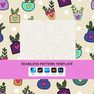 Pode incluir: Um modelo de padrão sem costuras com fundo bege, apresentando plantas em vasos, pequenas flores brancas e corações cor-de-rosa. Um retângulo branco central exibe círculos pontilhados. O texto diz SEAMLESS PATTERN TEMPLATE com ícones para Affinity Designer, Procreate, Canva, Adobe Illustrator e Adobe Photoshop.