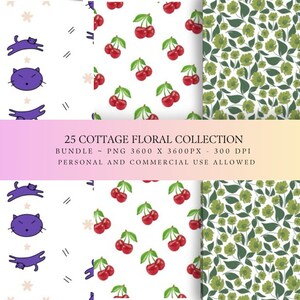 May include: A digital pattern bundle featuring three distinct designs: purple cats on a white background, red cherries with green stems on white, and green floral motifs with leaves. Text reads 25 COTTAGE FLORAL COLLECTION BUNDLE - PNG 3600 X 3600PX - 300 DPI PERSONAL AND COMMERCIAL USE ALLOWED.