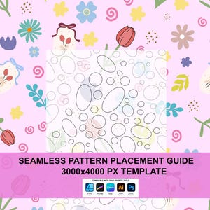 May include: A digital seamless pattern template featuring a light pink background with colourful illustrations of red tulips, blue and yellow flowers, green leaves, and pink swirls. The text reads SEAMLESS PATTERN PLACEMENT GUIDE 3000x4000 PX TEMPLATE.