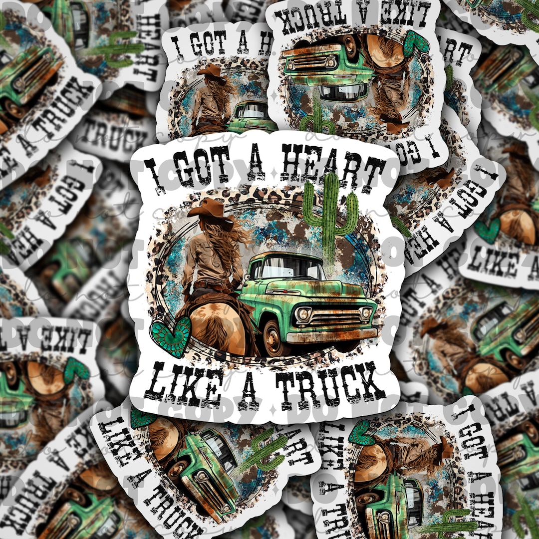 I Got a Heart Like a Truck Sticker - Etsy