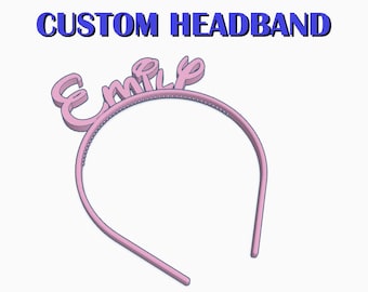 Custom Personalized Headband - 3D Print Digital Files Only - Great For Princess' Vacation