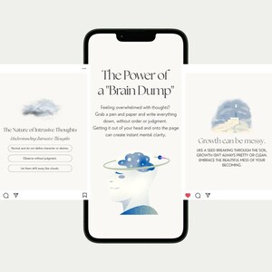 May include: A smartphone displays three Instagram-style graphics with text about intrusive thoughts and mental clarity. The graphics feature illustrations of clouds, a brain, and a seed, with text like "The Power of a Brain Dump."