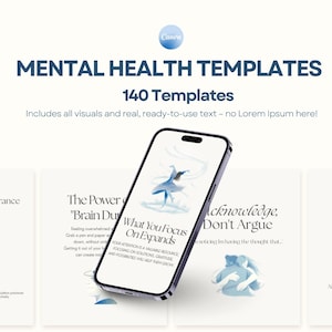 May include: A smartphone displays a mental health template with the text "What You Focus On Expands." The image is part of a set of 140 templates, as indicated by the text "MENTAL HEALTH TEMPLATES" and "140 Templates."