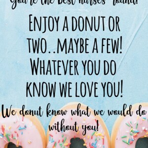Nurse&#39;s Week Flyer - Donut know what we&#39;d do without you!