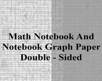 Double Sided Math Notebook, 1mm & 5mm Grid Paper (Digital)