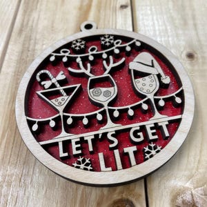 Funny &#39;Lets Get Lit&#39; Christmas Ornament: Sassy Adult Holiday Decor