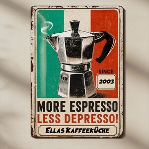More Espresso | Kaffee Metallschild | Türschild | Blechschild bedruckt mit deinem Namen